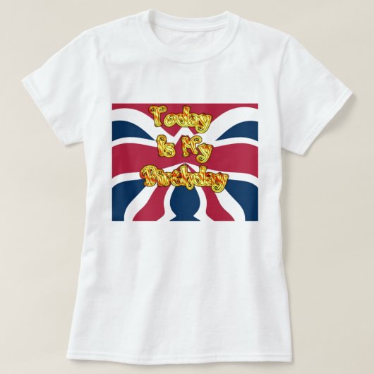 Britische Geburtstagsgeschenke Kunst drucken T-Shirt (Design vorne)