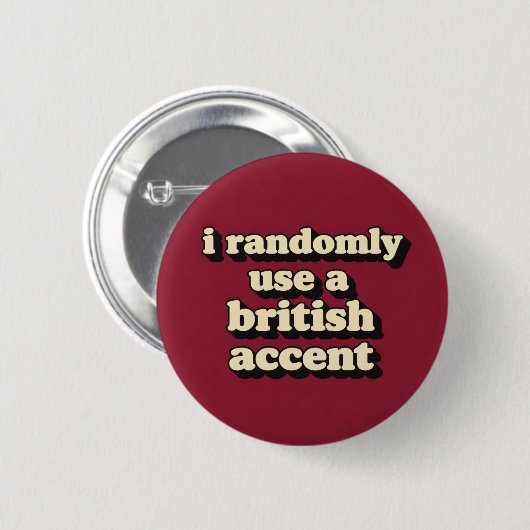 Britischer Akzent Button (Vorne & Hinten)