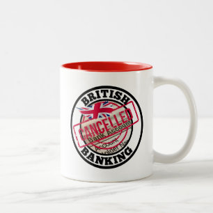 Britisches Bankwesen - Stornierte Bankkonten Zweifarbige Tasse