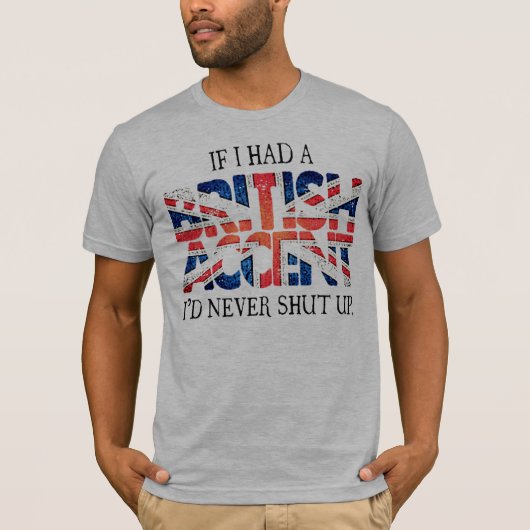 British Accent T-Shirt (Vorderseite)
