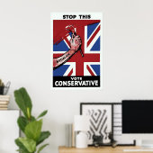 British Conservative Party Election Poster Sto (Heimbüro)