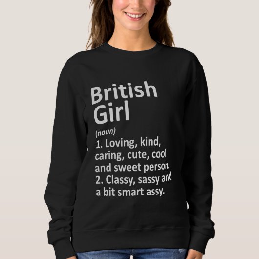 British Girl United Kingdom Funny Country Roots D Sweatshirt (Vorderseite)