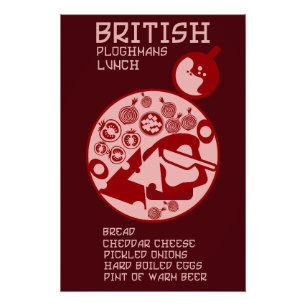British Plowman Mittagessen Poster