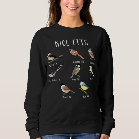 British Tit Birds  Bird Watching Humor Sweatshirt (Vorderseite)