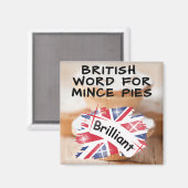 British Word for Mince Pies - BRILLIANT Magnet (Vorderseite/Rückseite)