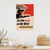 British WWII Propaganda Poster Strike Now (Küche)