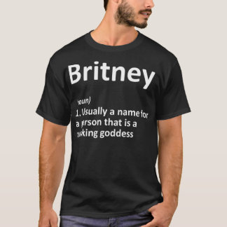 BRITNEY Definition Personalisiert Name Funny Birth T-Shirt