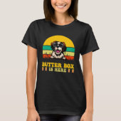 Brittany Dog Butter Box Is Here  Father s Day T-Shirt (Vorderseite)