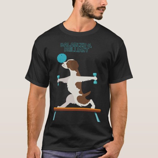 Brittany Dog Fun Gym Working out Balanced & Brilli T-Shirt (Vorderseite)