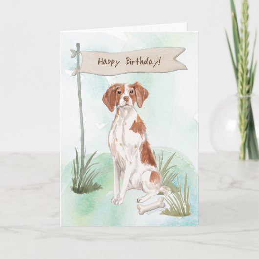 Brittany Spaniel Dog Under Birthday Sign Karte (Vorderseite)