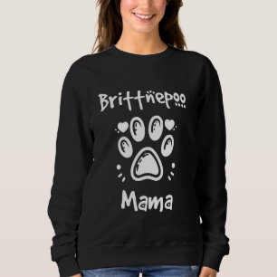 Brittnepoo Mama Brittany Spaniel Poodle Mix Dog Ow Sweatshirt