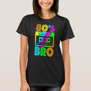 Bro-80er der 80er Jahre 1980 1980er 1980er Jahre V T-Shirt