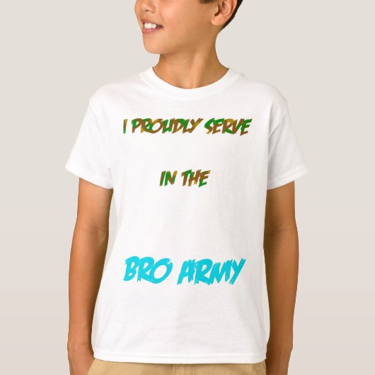 Bro Armee T-Shirt (Vorderseite)