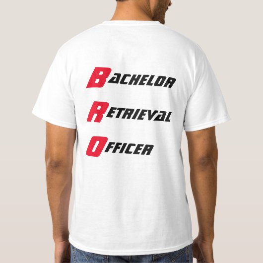 BRO Bachelor Party T - Shirt (Rückseite)