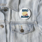 Bro Bump Funny mens Button (Beispiel)
