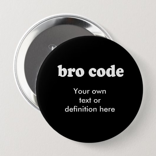 BRO CODE BUTTON (Vorne & Hinten)