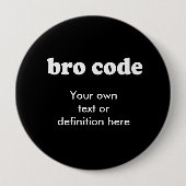 BRO CODE BUTTON (Vorderseite)