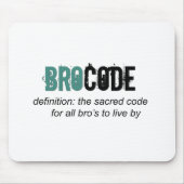 Bro Code Mousepad (Vorne)