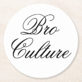 Bro Culture Coaster Runder Pappuntersetzer (Vorderseite)