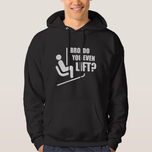 Bro, heben Sie sich überhaupt? Hoodie (Vorderseite)