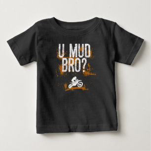 Bro Homie Typ Motorräder Mudding Baby T-shirt