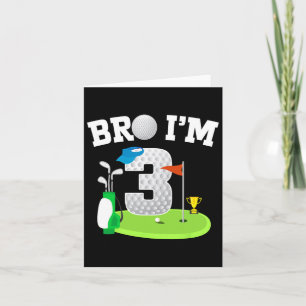 Bro Ich bin 3 Jahre alt Golf Thema 3. Geburtstag G Karte