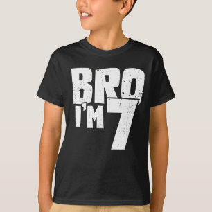 Bro Ich bin 7 Geburtstag für Junge oder Mädchen T-Shirt