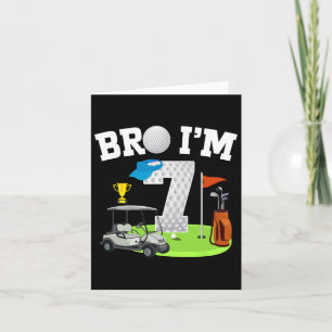Bro Ich bin 7 Jahre alt Golf Thema 7. Geburtstag G Karte