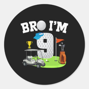 Bro Ich bin 9 Jahre alt Golf Thema 9. Geburtstag G Runder Aufkleber
