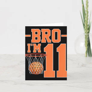 Bro Im 11 Jahre alt Basketball Spieler 11. Geburts Karte