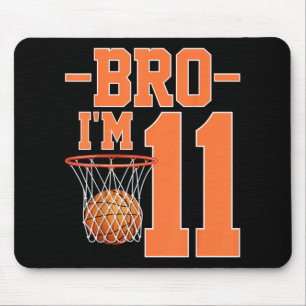 Bro Im 11 Jahre alt Basketball Spieler 11. Geburts Mousepad