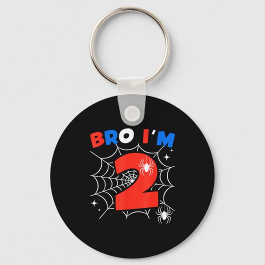 Bro I'm 2 Sder Web Theme 2nd Birthday Party Two Ye Schlüsselanhänger (Vorderseite)