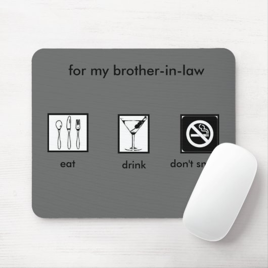 Bro-In-Gesetzendrauchen! Mousepad (Mit Mouse)