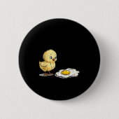 Bro Is That You, Funny Chick And Egg Button (Vorderseite)