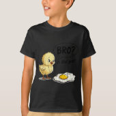 Bro Is That You, Funny Chick And Egg  T-Shirt (Vorderseite)