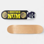 BRO NUM RASTADUB Skateboard (Horizontal)