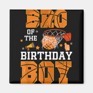 Bro of the Birthday Boy Basketball B-day Decoratio Magnet