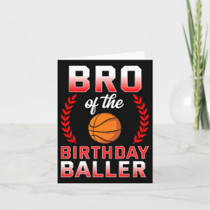 Bro of the Birthday Boy Bysketbyll Bday Celebratio Karte