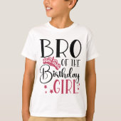 Bro of the Birthday Girl Customized Squad Matching T-Shirt (Vorderseite)