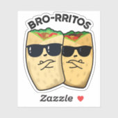 Bro-rritos Funny Burrito Pun Aufkleber (Blatt)