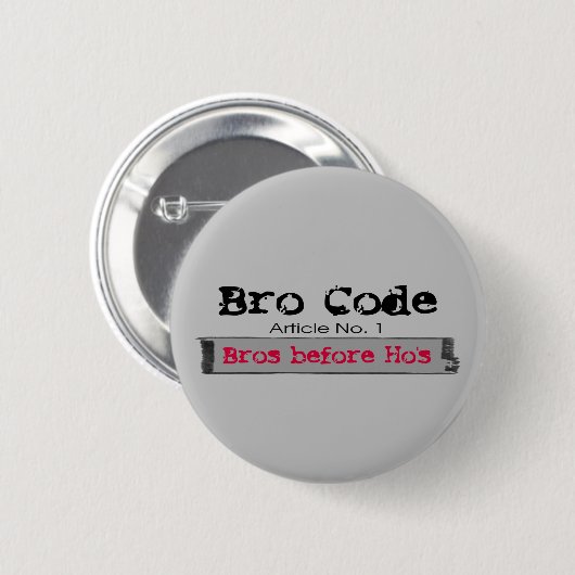 Bro vor Ho's Knopf Button (Vorne & Hinten)