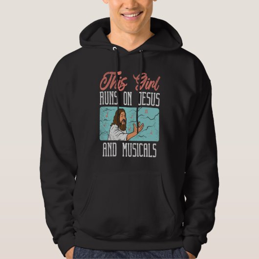 Broadway Actor Musical Theater Fans Jesus & Music Hoodie (Vorderseite)