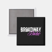 Broadway Babe Magnet (Vorderseite/Rückseite)