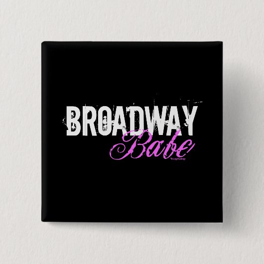 Broadway-Baby Button (Vorderseite)