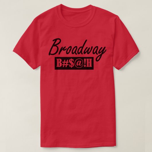 Broadway Bish T-Shirt (Design vorne)
