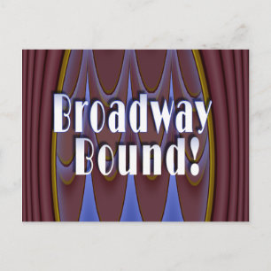 Broadway Bound! Postkarte