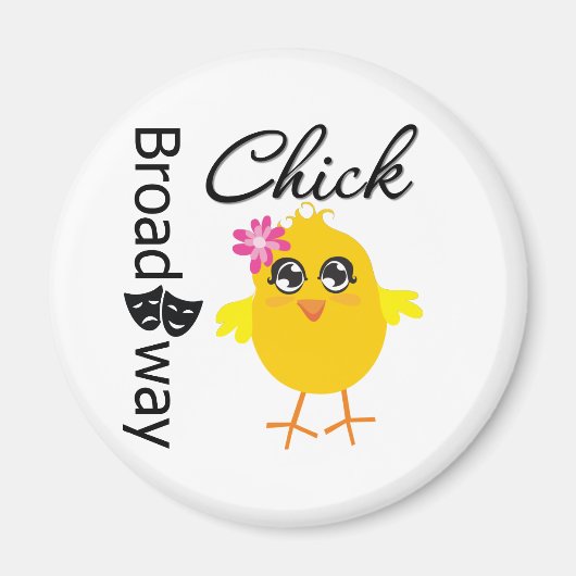 Broadway Chick Magnet (Vorne)