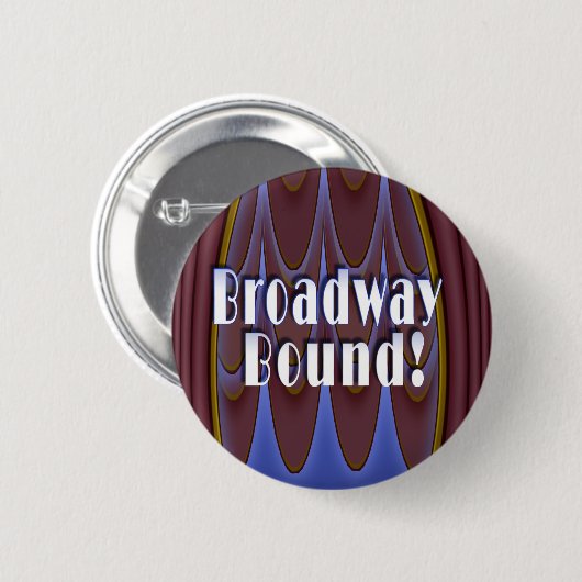 Broadway-Grenze! Button (Vorne & Hinten)