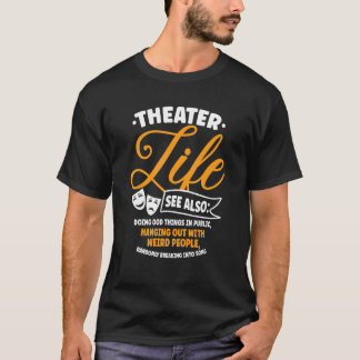 Broadway-Musicaltheater-Schauspieler Schauspieleri T-Shirt