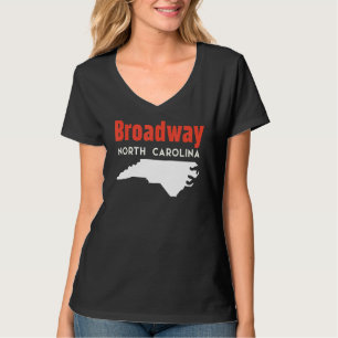 Broadway North Carolina Usa Staat Amerika Reisen T-Shirt